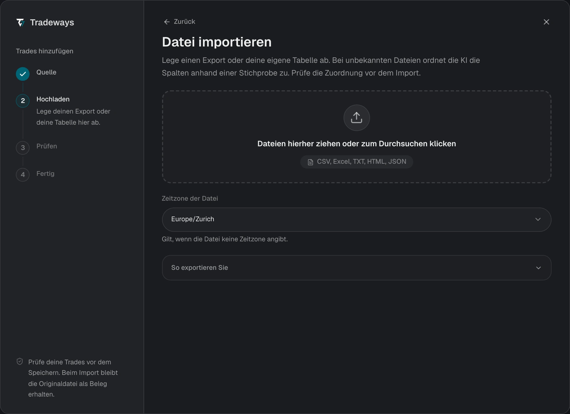 Upload-Schritt mit dem Bereich zum Ablegen der Datei, der Zeitzone der Datei und der Exportanleitung