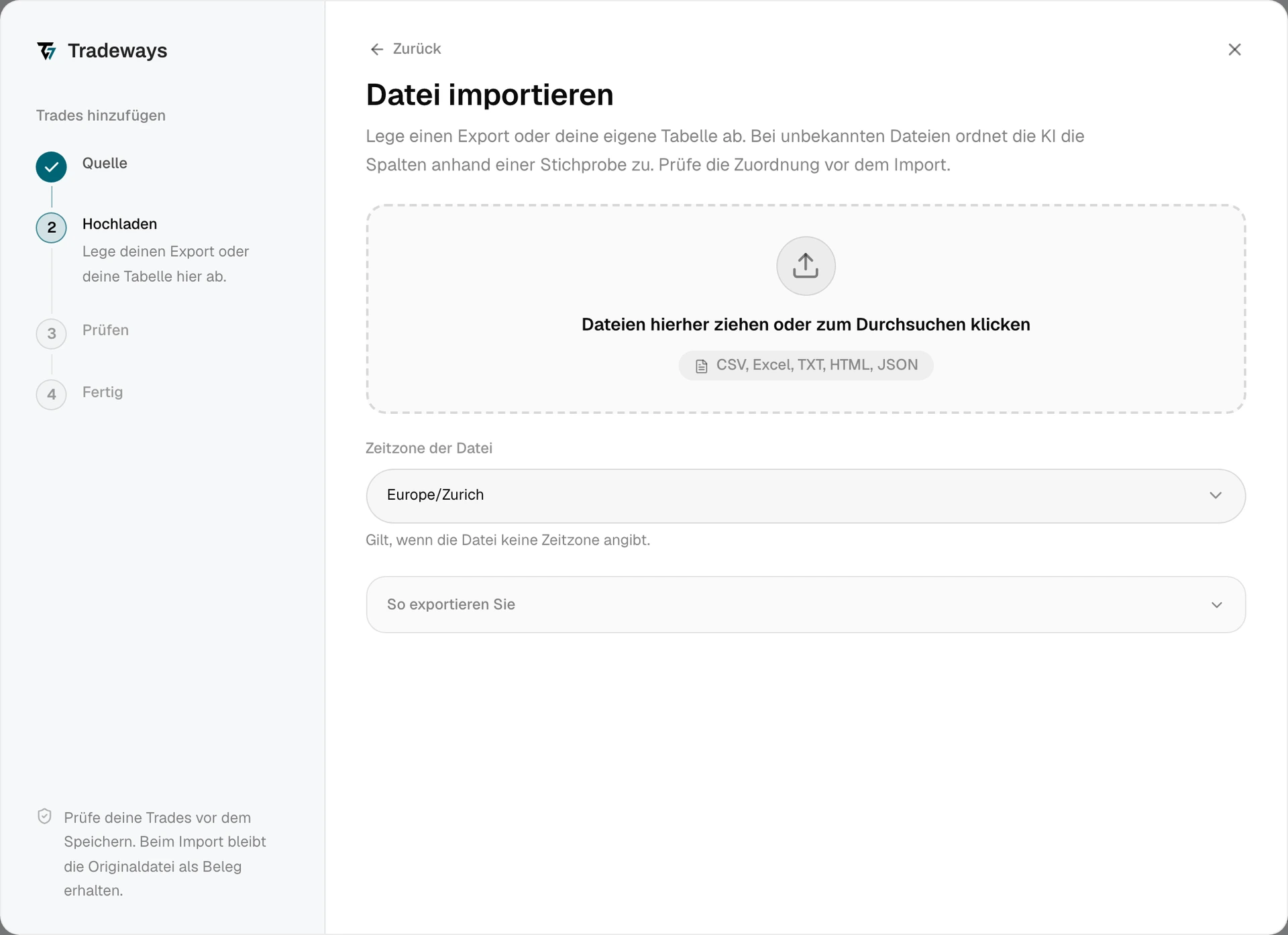 Upload-Schritt mit dem Bereich zum Ablegen der Datei, der Zeitzone der Datei und der Exportanleitung