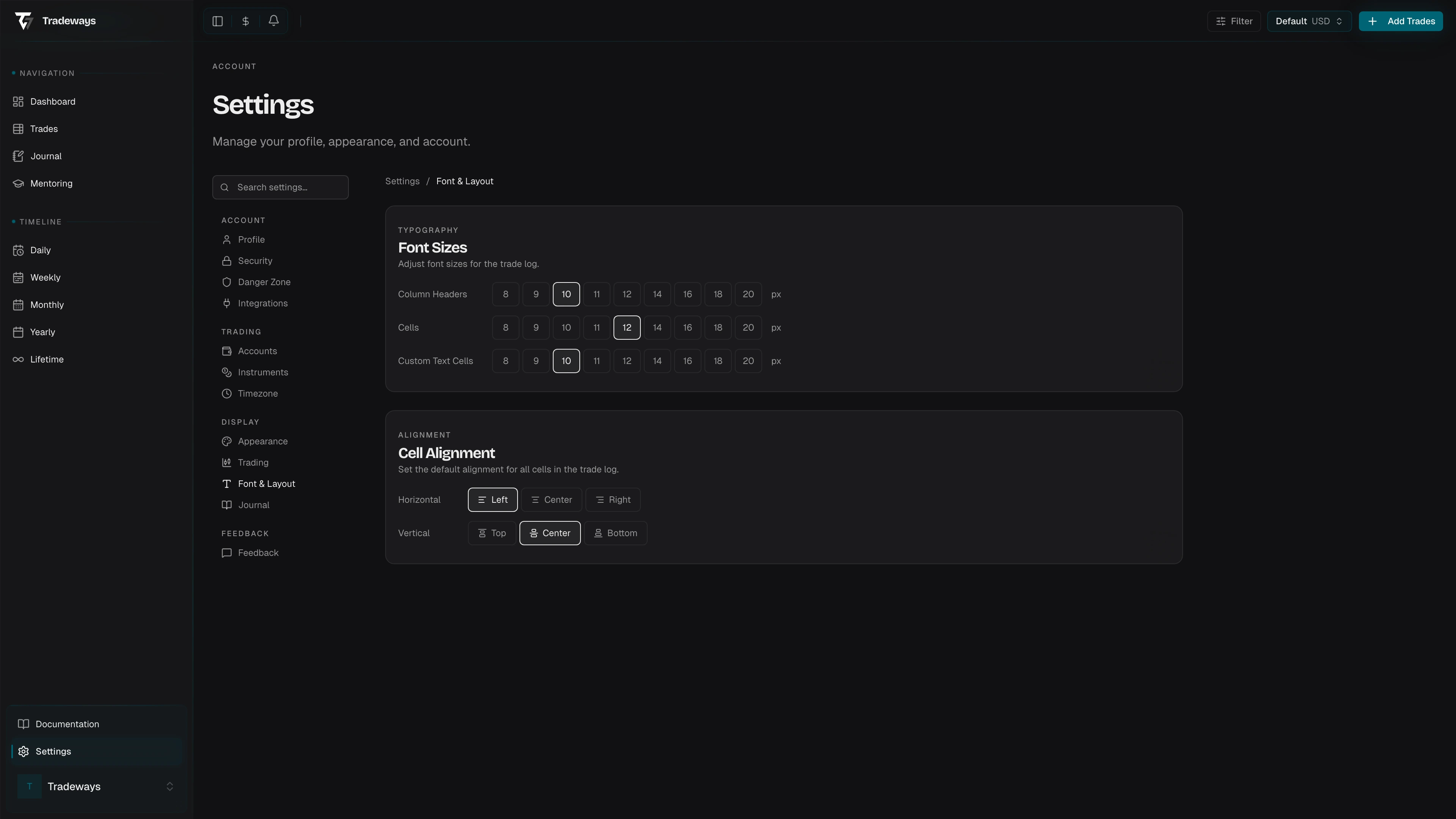 Font and layout settings for the trade log