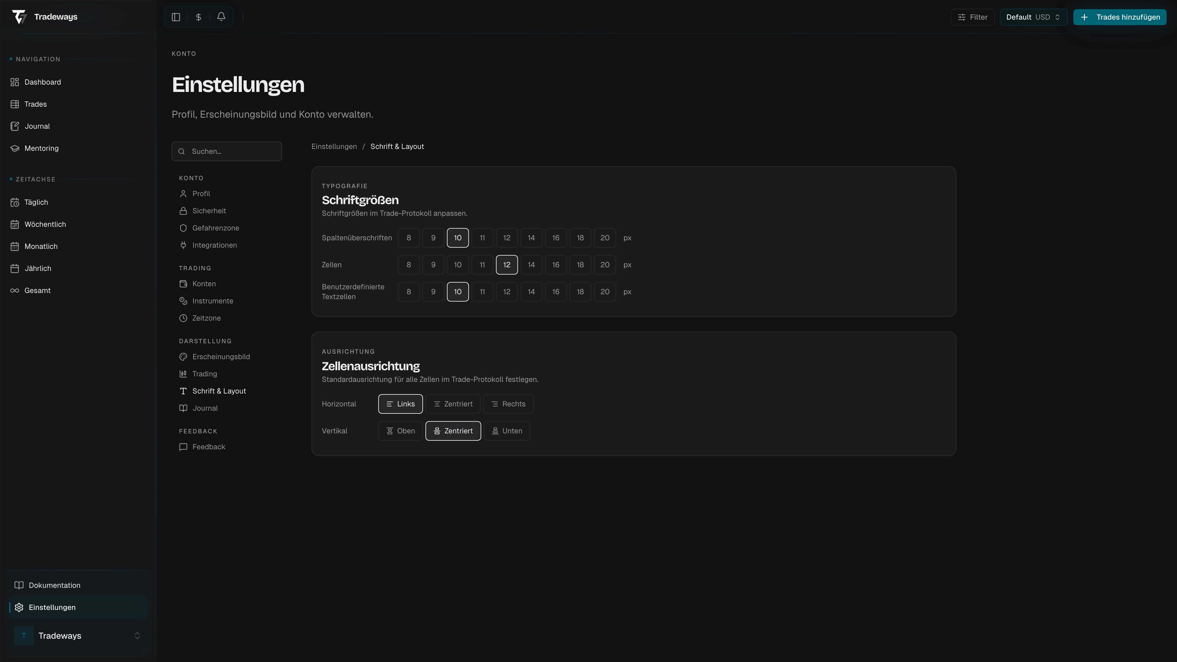 Schrift- und Layout-Einstellungen für das Trade-Log