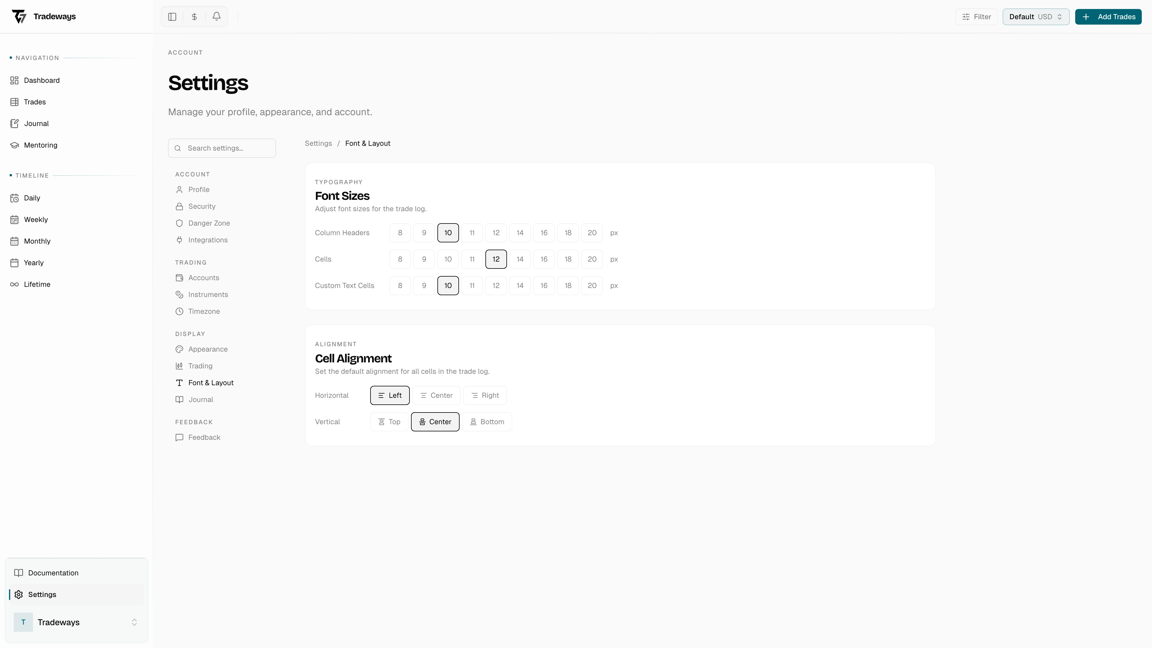 Font and layout settings for the trade log